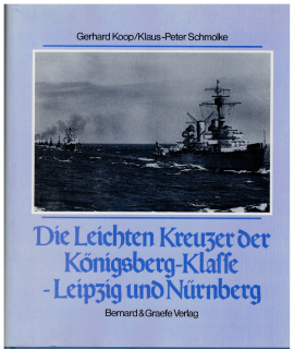 Schiffsklassen und Schiffstypen der deutschen Marine Band 5 Leichte Kreuzer (1 St.) Gerhard Kopp, Klaus-Peter Schmolke; Bernard & Graefe